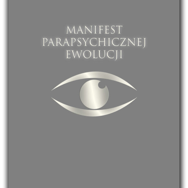 Manifest Parapsychicznej Ewolucji