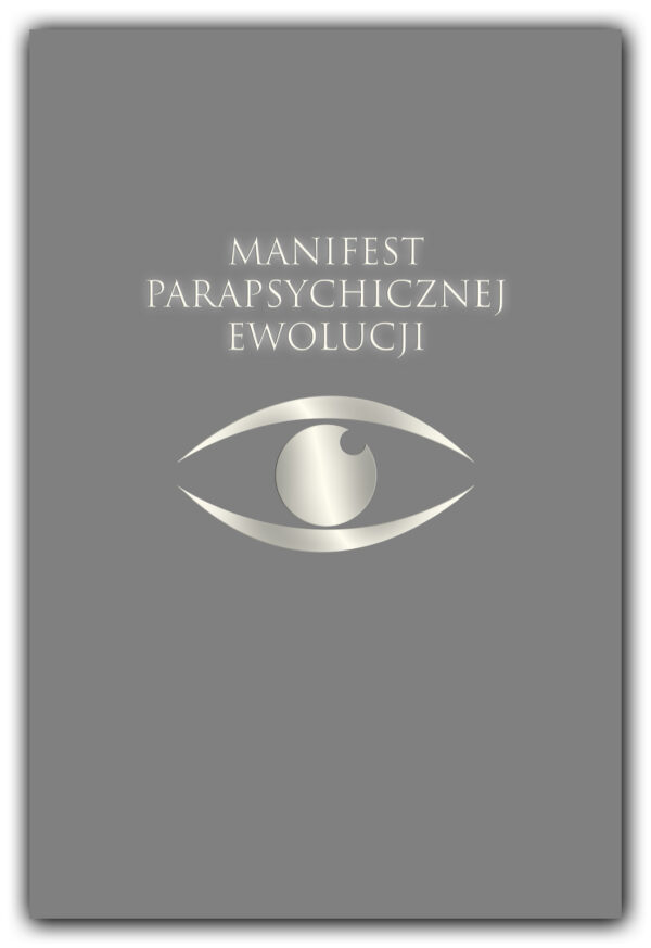 Manifest Parapsychicznej Ewolucji